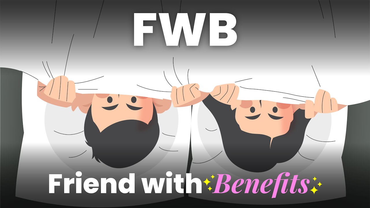 Apa Itu Friends With Benefit (FWB), Ketahui Arti dan Peraturannya