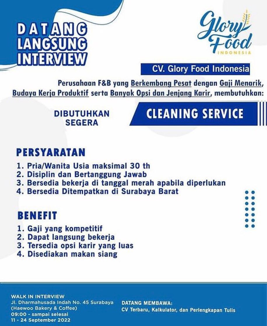 CV Glory Food Lagi Buka Lowongan Cleaning Service Loh, Yuk Catat Tanggalnya