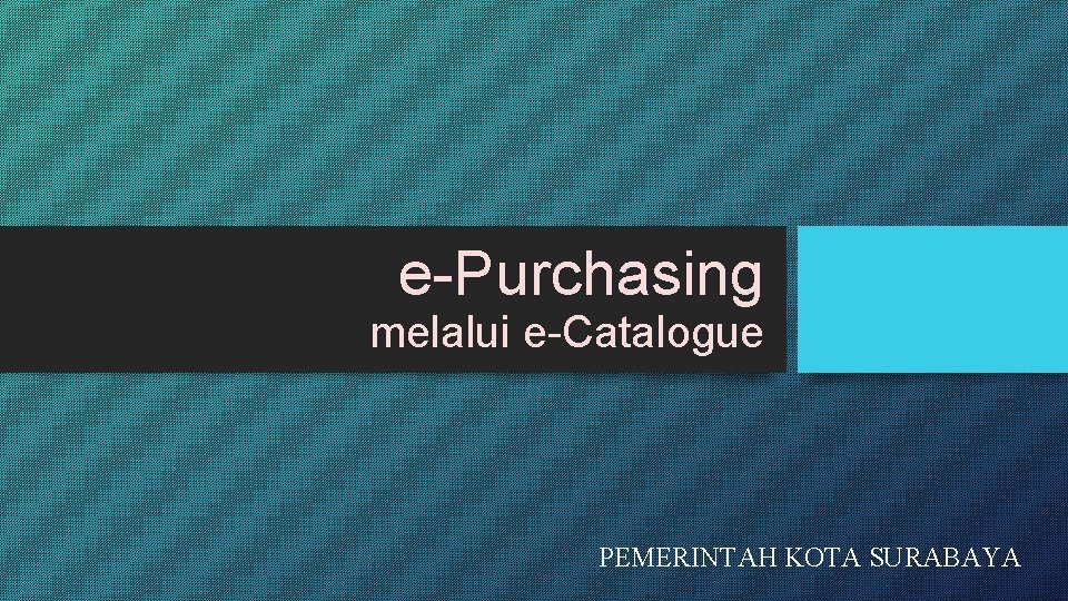 E-Purchasing Surabaya Dapat Digunakan Belanja UMKM