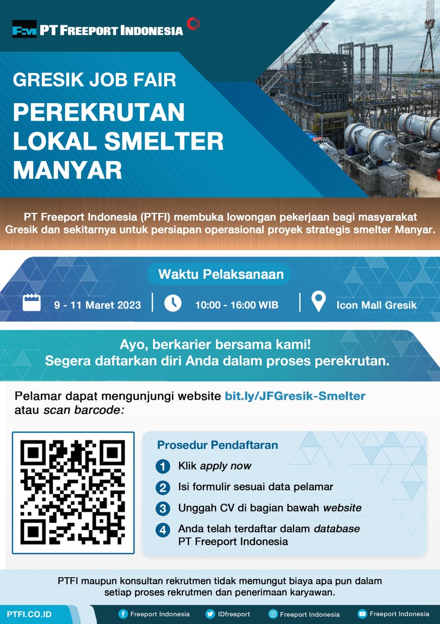 PT Freeport Indonesia Buka Perekrutan Lokal Smelter Manyar, Yuk Intip Prosedur Pendaftarannya