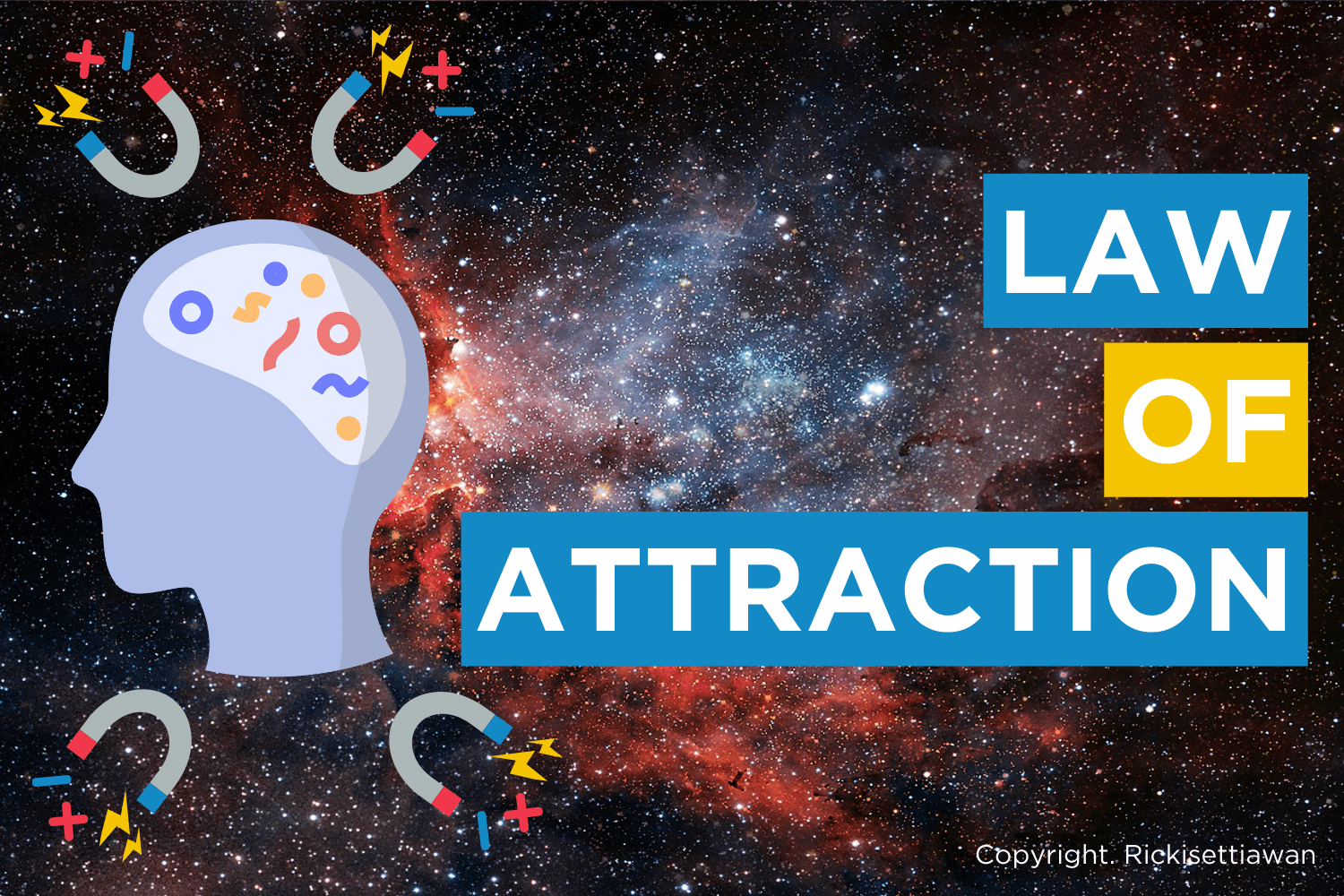 Apa Itu Law of Attraction? Bagaimana Penggunaannya Dalam Kehidupan Sehari-Hari?