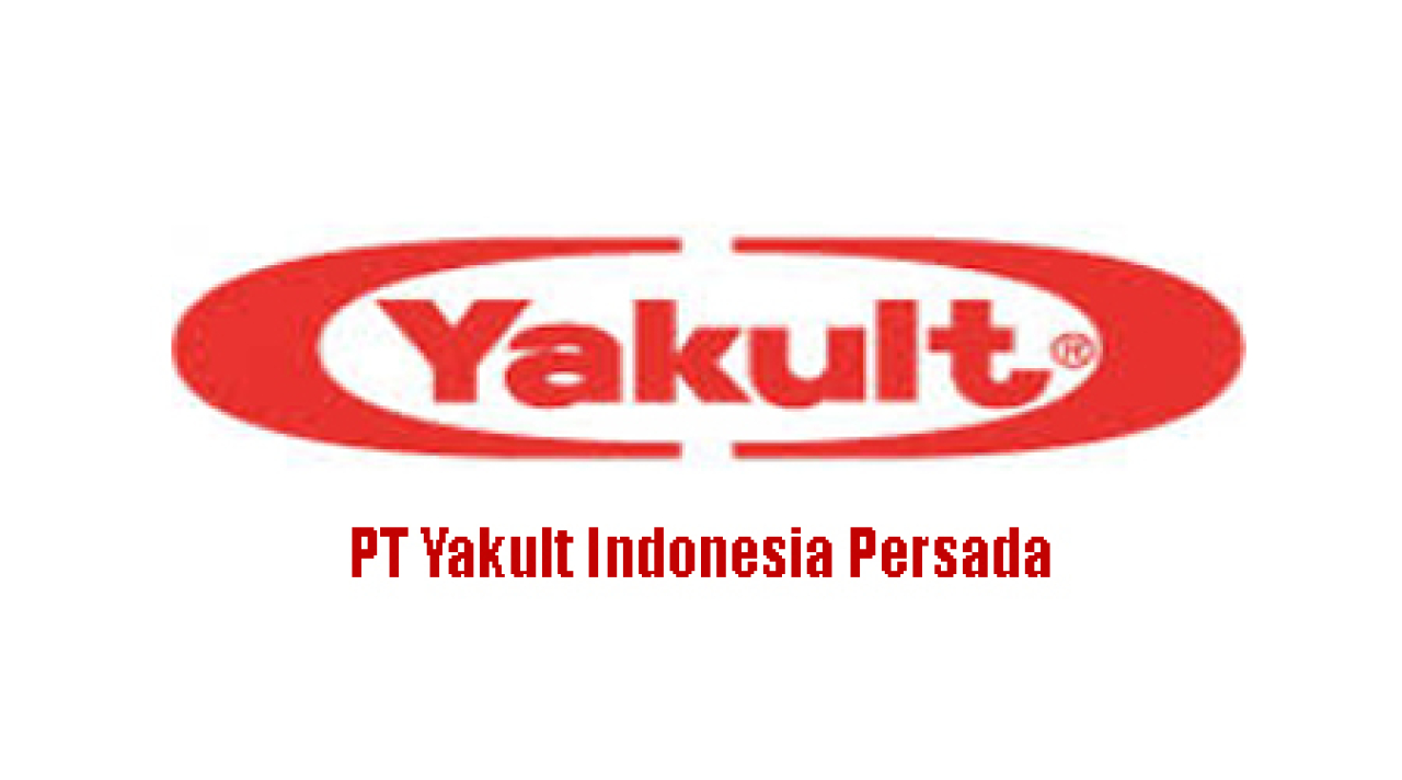 Lowongan Kerja Lulusan D3 di PT Yakult Indonesia, Gabung Yuk!