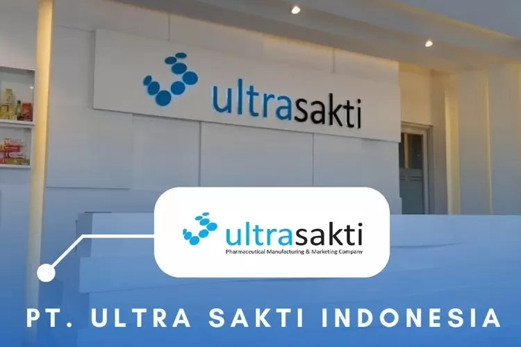 Cari Tantangan Baru? Lowongan Pekerjaan Fresh Graduate S1 di PT Ultra Sakti