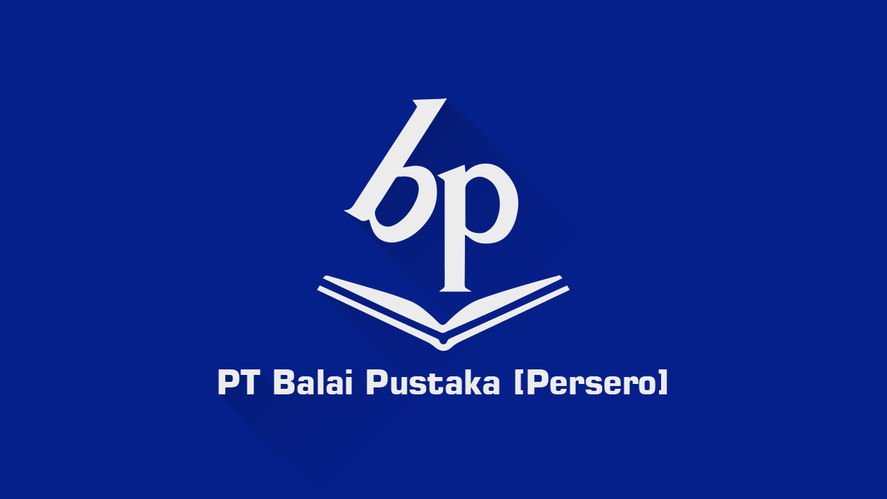 Pojok Loker Rekrutmen Paid Internship PT Balai Pustaka